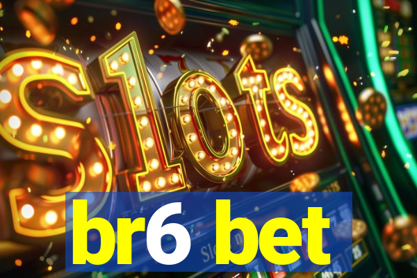 br6 bet